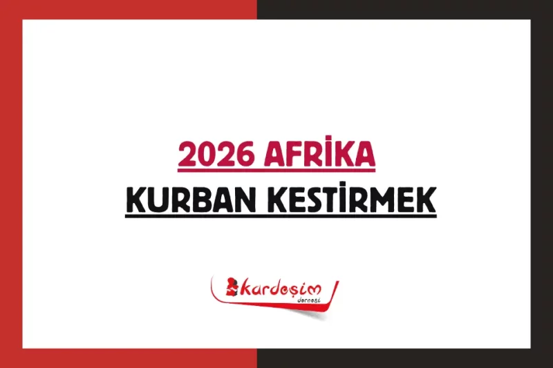 2026 Afrika Kurban Kestirmek